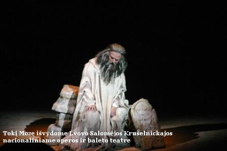 Tokį Mozę išvydome Lvovo Salomėjos Krušelnickajos nacionaliniame operos ir baleto teatre