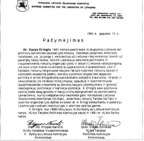 Prof. Kazio Ėringio veiklą gerai vertino daugelis lietuvių išeivių organizacijų; tai matyti ir iš šio VLIK’o 1992 m. gegužės 15 d. pažymėjimo