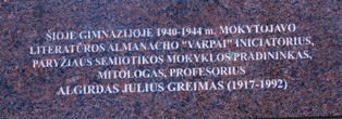 Ši atminimo lenta įprasmino A. J. Greimo veiklą Šiauliuose